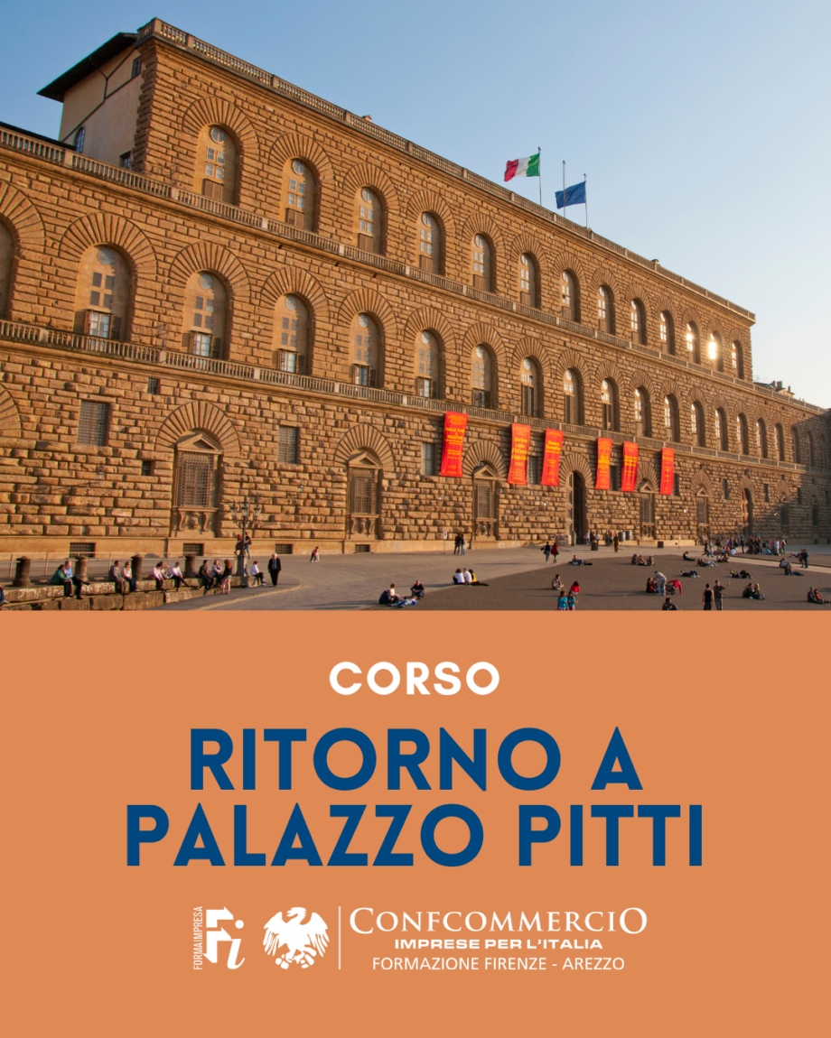 Ritorno a Palazzo Pitti – FIRENZE